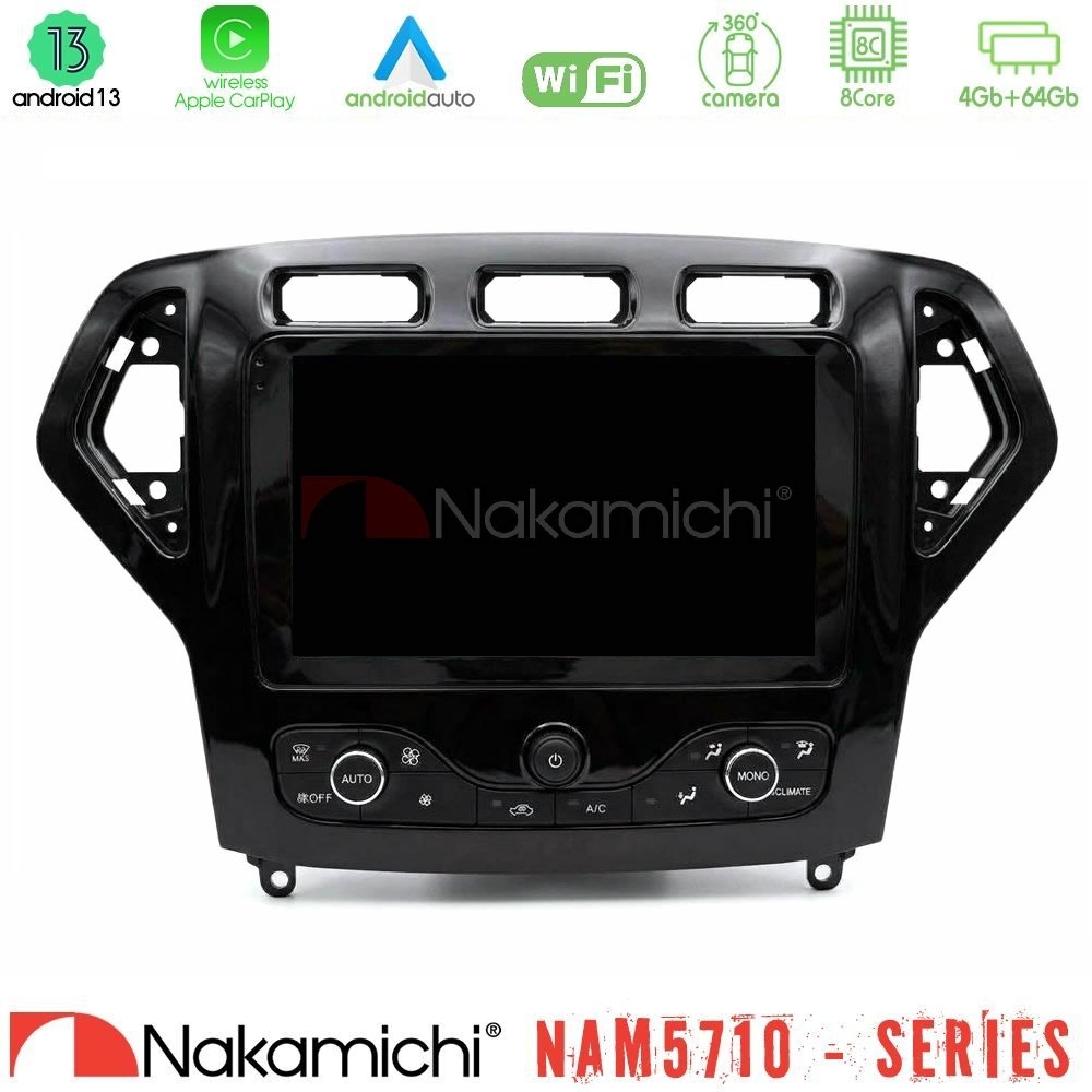 Nakamichi NAM5710 Series 8Core Android13 4+64GB Ford Mondeo 2007-2010 (Auto AC με NAVI) Navigation Multimedia Tablet 9 Nakamichi NAM5710 Series 8Core Android13 4+64GB Ford Mondeo 2007-2010 (Auto AC με NAVI) Navigation Multimedia Tablet 9