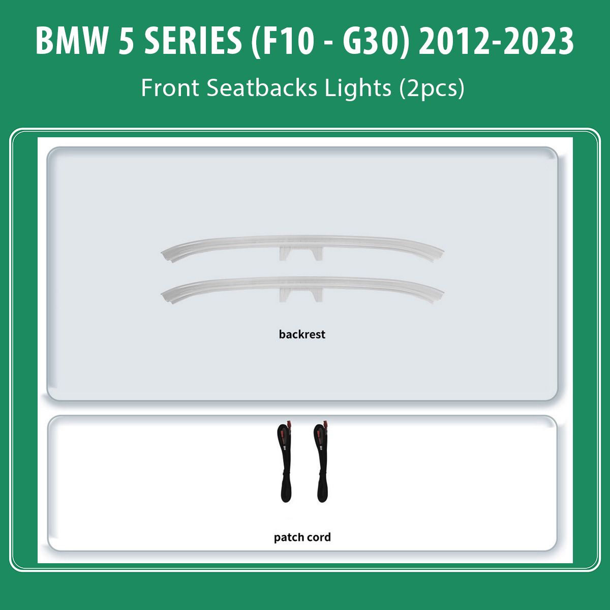 DIQ AMBIENT BMW S.5 (ST) (F10- G30) mod. 2012-2023 for Front seatback (Digital iQ Ambient Light for BMW Series 5 mod.2012-2023, Seatback Lights) DIQ AMBIENT BMW S.5 (ST) (F10- G30) mod. 2012-2023 for Front seatback (Digital iQ Ambient Light for BMW Series 5 mod.2012-2023, Seatback Lights)